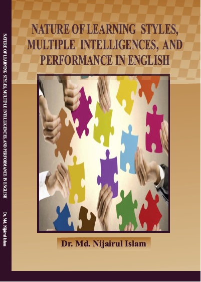 NATURE OF LEARNING STYLES, MULTIPLE INTELLIGENCES, AND PERFORMANCE IN ENGLISH