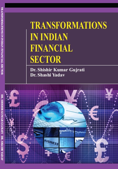 TRANSFORMATIONS IN INDIAN FINANCIAL SECTOR