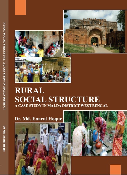 RURAL SOCIAL STRUCTURE A CASE STUDY IN MALDA DISTRICT WEST BENGAL